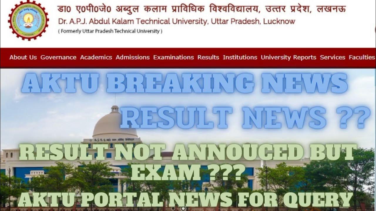 Aktu result date news Aktu exam news today Aktu tablet news for final
