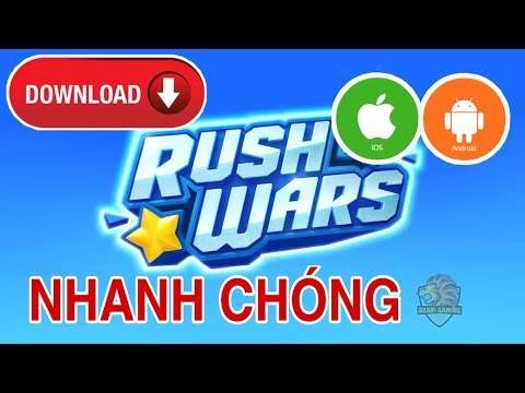 #1 Hướng dẫn tải RUSH WARS trên Android và iOS NHANH CHÓNG | Akari Gaming Mới Nhất