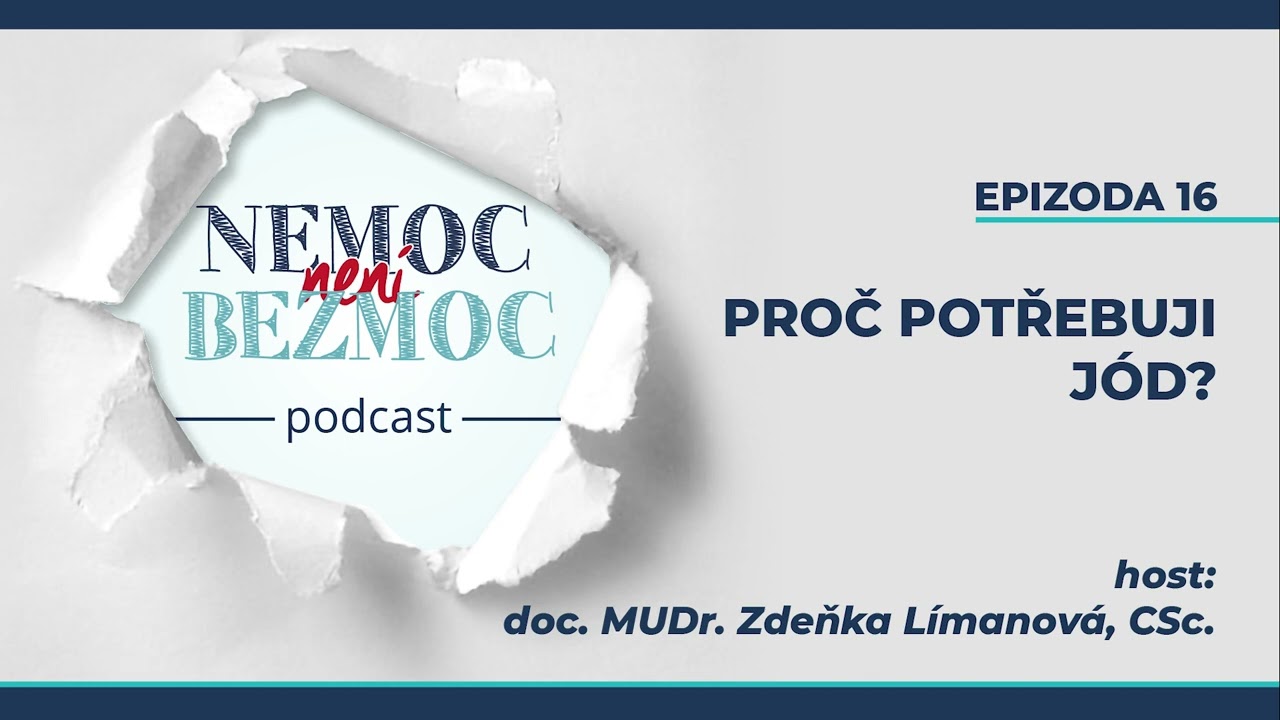 JÓD je potravou štítné žlázy | Podcast NnB | Epizoda 16