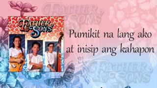 Father and Sons - Kahapon (Lyric Video)