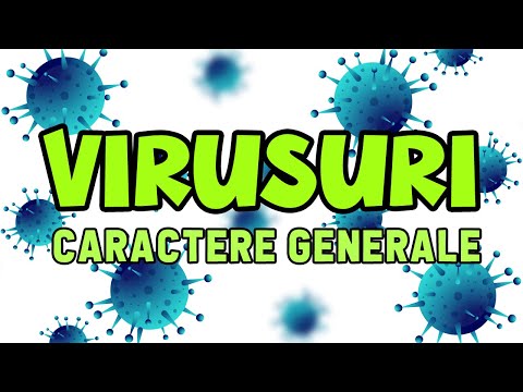 Caractere Generale ale Virusurilor - Virusologie
