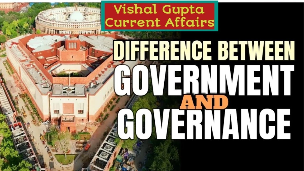 Difference Between Government & Governance - YouTube