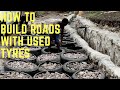 Build Roads With Used Tyres