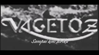 Cuma Kamu - Vagetoz Lirik