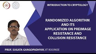 Randomized Algorithm and its application on Preimage resistance and collision resistance