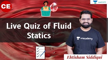 Live Quiz of Fluid Statics | Fluid Mechanics | GATE 2021 with Ehtisham Siddiqui