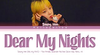 Seung Hee (OH MY GIRL) - Dear My Nights \