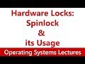 Operating System #27 Hardware Locks: Spinlock & its Usage