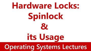 Operating System #27 Hardware Locks: Spinlock & its Usage