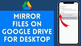 How to Mirror Files on Google Drive For Desktop (2024) | Google Drive Tutorial