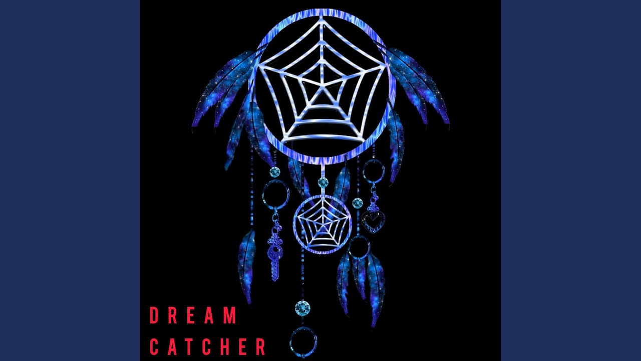 Dream Catcher YouTube