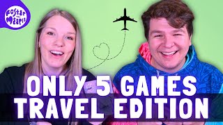 Only 5 Games | Travel Edition | Collab with Kovray!
