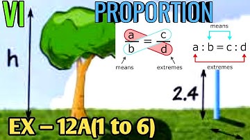 VI SELINA MATHS PROPORTION EX 12 A (1 to 6)