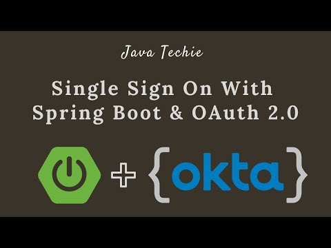 Single Sign-On with Spring Boot & Okta | OAuth 2.0 | Java Techie