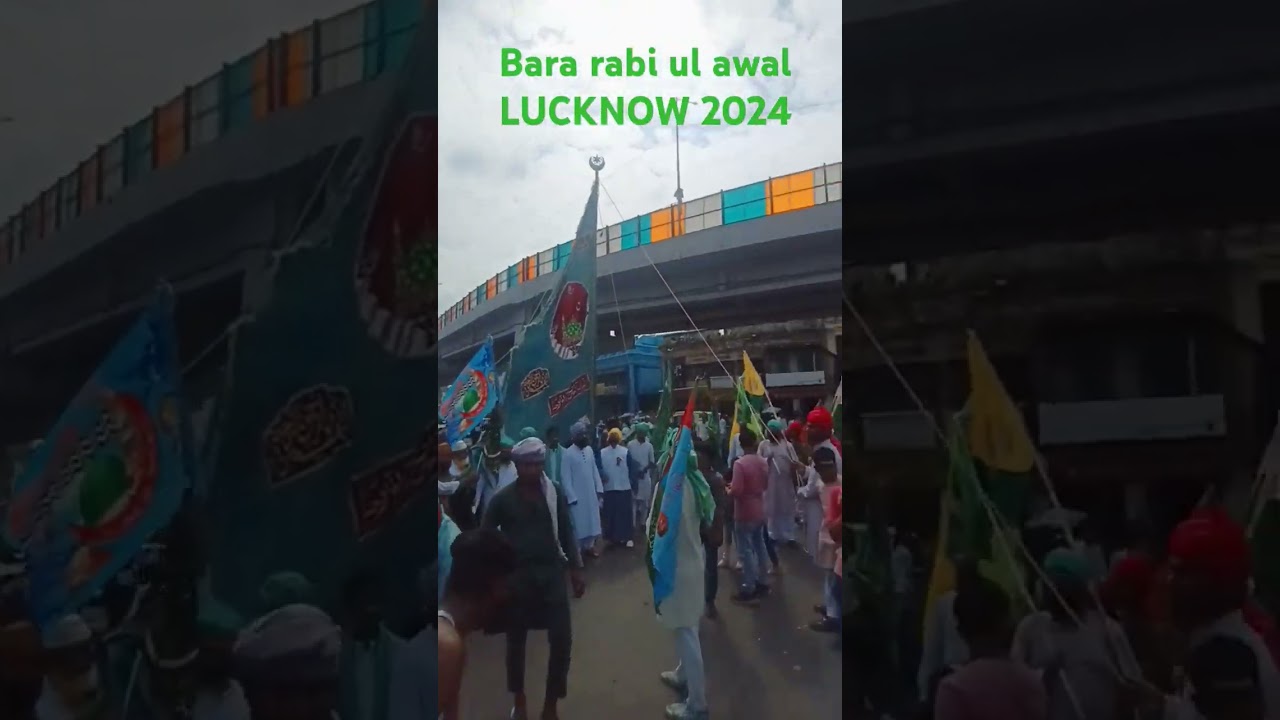 Bara rabi ul awal chowk Lucknow 2024 . 