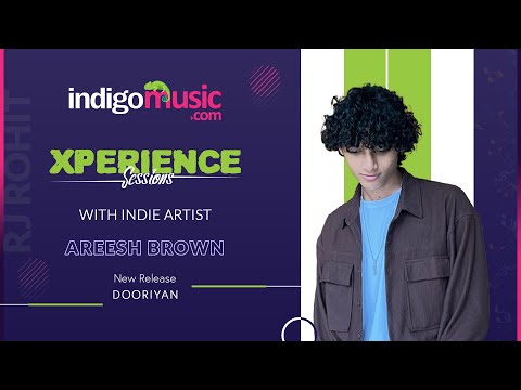 Xperience Sessions With Indie Artist Areesh Brown