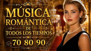50 Canciones Romanticas Viejitas Pero Bonitas 1950~1985 🦋...