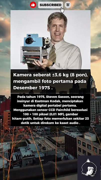 Dari 23 Detik ke Real-Time: Asal Usul Kamera Digital (1975)