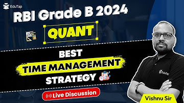 How to Attempt Quant Section in RBI Grade B |Quant Strategy for RBI Exam |Quant Time Management Tips