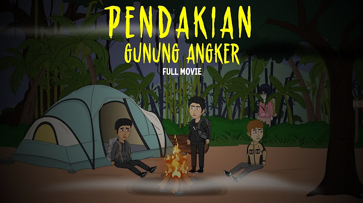 PENDAKIAN GUNUNG ANGKER FULL MOVIE | ANIMASI HOROR