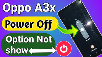 Oppo A3x Power off //how to power off oppo A3x