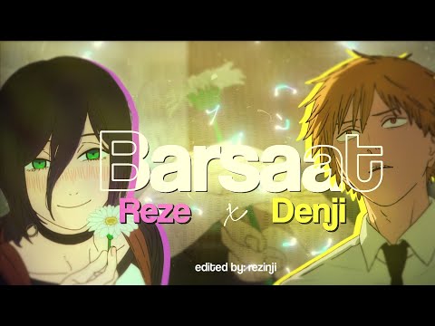 Barsaat by Banjaare × Reze & Denji | Chainsaw Man AMV 💜💛