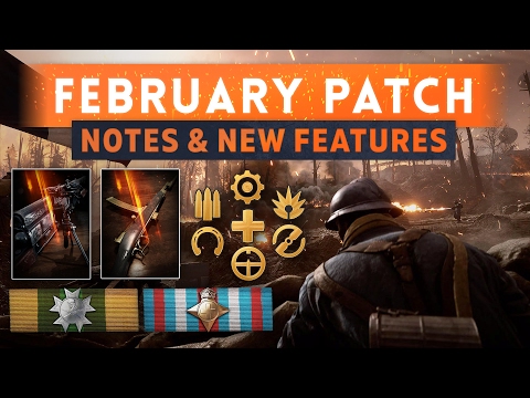 ► FEBRUARY PATCH NOTES & NEW FEATURES! - Battlefield 1 (Winter Update)