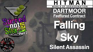 Hitman WoA: Dartmoor - Featured Contract - Falling Sky - Silent Assassin