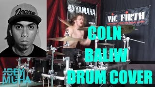 CONG TV  - Baliw DRUM COVER by: JOEY MUHA