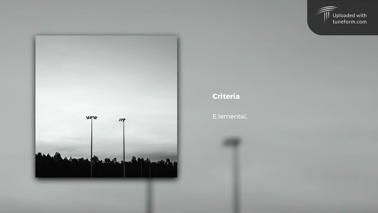 Watch E.lementaL - Criteria (2022) | Future Garage on YouTube Watch E.lementaL - Criteria (2022) | Future Garage on YouTube