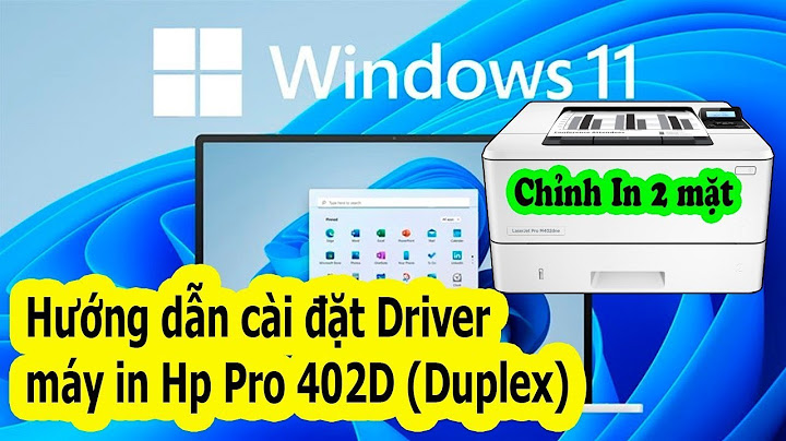 Hướng dẫn cài đặt máy in hp 402d