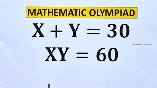 Mathematical Olympiad Question | Solve for X and Y