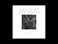 Nateural - Speed Of The World (Official Audio)