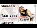 Shubham i yaarivanu i shivadhwaj sanjitha i akshaya audio