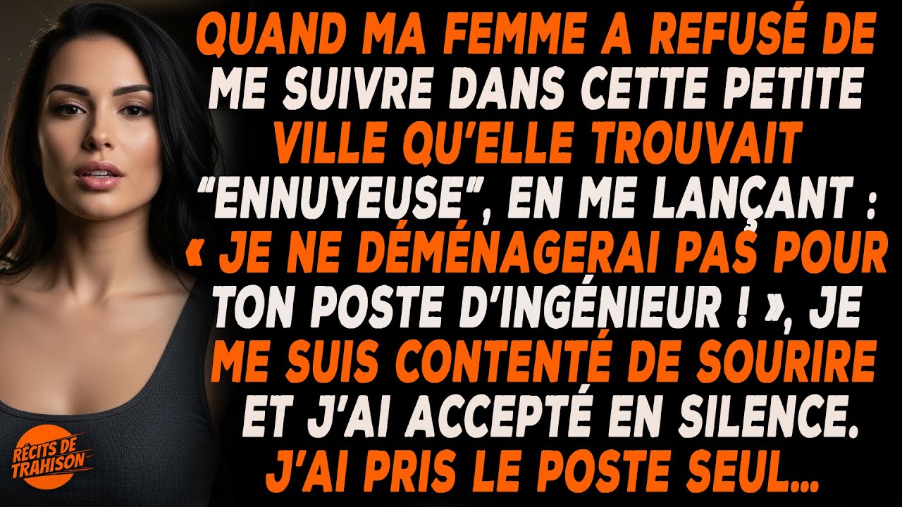 Ma Femme A Refusé De Me Suivre Pour Mon Travail, Mais Quand J’ai Gagné 110 000 €, Tout A Changé.