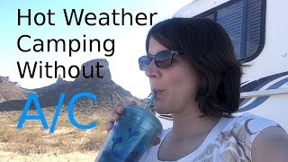 Download lagu Boondocking in Hot Weather Boondocking in Hot Weather