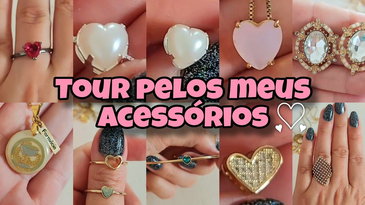 TOUR PELOS MEUS ACESSÓRIOS ✨️ATUALIZADO 2023