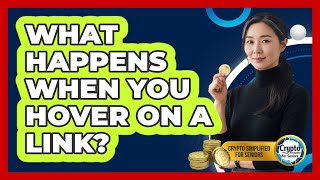 What Happens When You Hover On A Link?