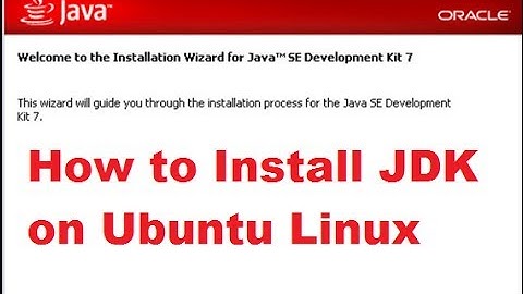How to Install Java JDK and JRE on Ubuntu Linux