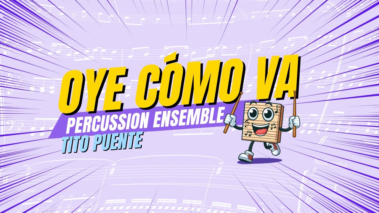 Oye cómo va - Tito Puente | PERCUSSION ENSEMBLE 🥁
