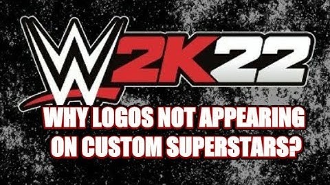 WWE 2K22 Why Logos Not Appearing on Custom Superstars? #gaming #wwe2k22game  #communitycreations