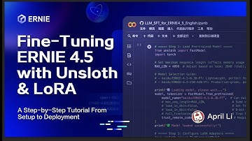 Fine-tuning ERNIE-4.5 with Unsloth & LoRA | Step-by-Step Tutorial (Colab Ready)