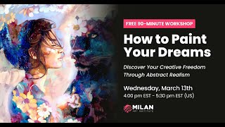 How to Paint Your Dreams  Free Workshop