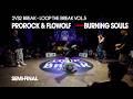 Prorock &amp; Flowolf vs Burning Souls [Top4 Breaking 2vs2] // stance x Loop the Break Vol.5