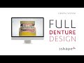 3shape dental system  full denture design