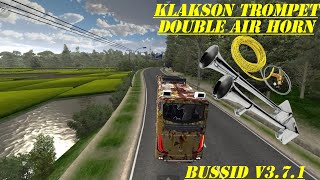 Share❗Kodename Klakson TROMPET DOUBLE AIR HORN🪄 Bus simulator indonesia V3.7.1