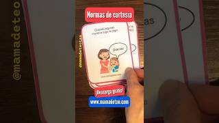 32 tarjetas, normas de cortesía. Descarga gratis en mi web: www.mamadeteo.com #aprendojugando