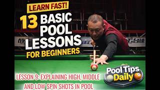 Pool Basics for Beginners – Explaining High, Middle, and Low Spin Shots in Pool (Ep.9)