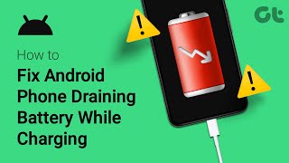 How to Fix Android Phone Draining Battery While Charging | Is your Android Sipping Battery Juice?