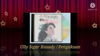 Ully Sigar Rusady - Pengakuan (Digitally Remastered Audio / 1983)